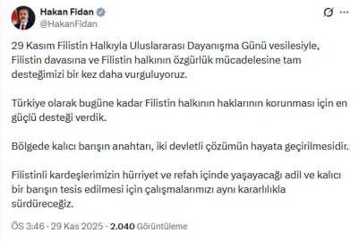 Bakan Fidan: Filistin'in özgürlük mücadelesine tam desteğimizi bir kez daha vurguluyoruz